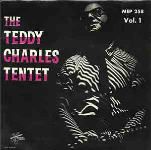 The Teddy Charles Tentet - Vol. 1