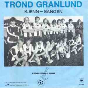 Trond Granlund - Kjenn-sangen