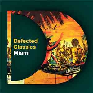 Various - Defected Classics: Miami