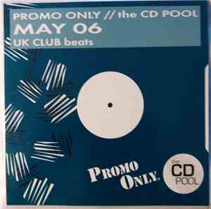 Various - Promo Only UK Club Beats: May 2006