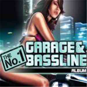 Various - The No.1 Garage & Bassline Album