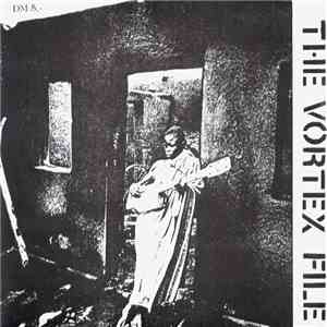 Various - The Vortex File