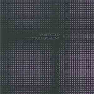 Violet Cold - You'll Die Alone