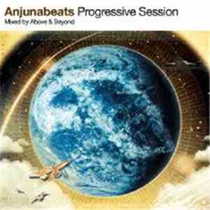 Above & Beyond - Anjunabeats Progressive Session