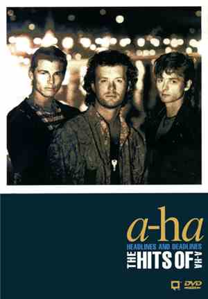 a-ha - Headlines And Deadlines - The Hits Of A-ha