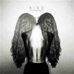 Bird  - My Fear And Me