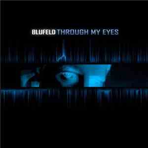Blufeld - Through My Eyes