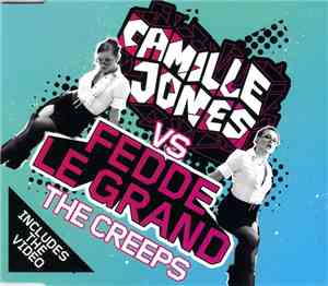 Camille Jones vs Fedde Le Grand - The Creeps