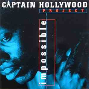Captain Hollywood Project - Impossible