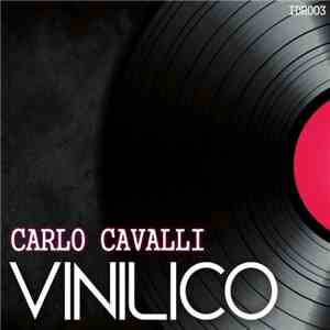 Carlo Cavalli - Vinilico