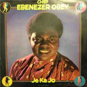 Chief Ebenezer Obey - Je Ka Jo