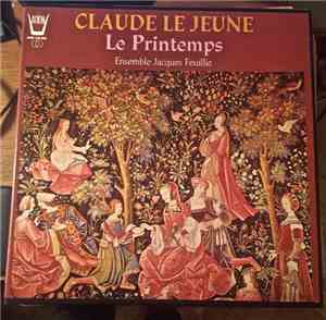 Claude Le Jeune, Ensemble Jacques Feuillie - Le Printemps