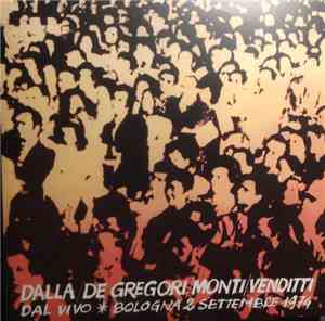 Dalla / De Gregori / Monti / Venditti - Dal Vivo - Bologna 2 Settembre 1974