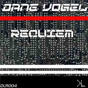 Dane Vogel - Requiem