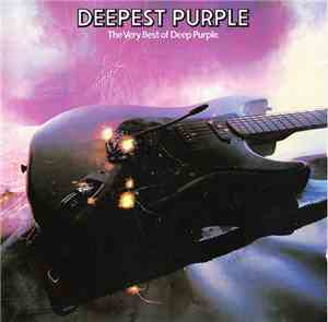 Deep Purple - Deepest Purple: The Very Best Of Deep Purple