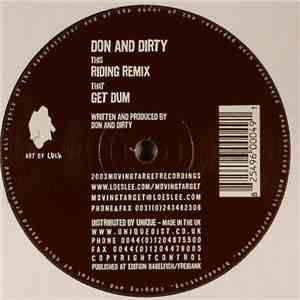 Don And Dirty - Riding (Remix) / Get Dum