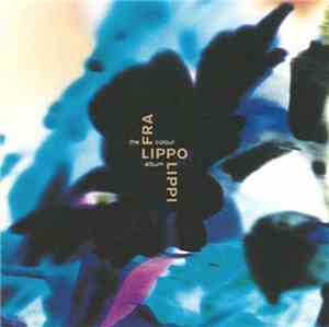 Fra Lippo Lippi - The Colour Album