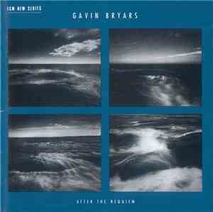 Gavin Bryars - After The Requiem