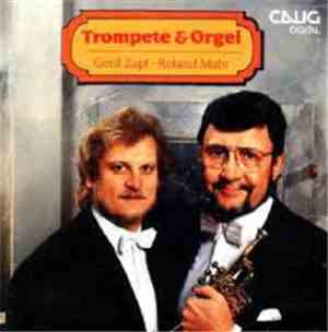 Gerd Zapf, Roland Muhr - Trompete & Orgel