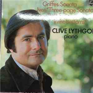 Griffes, Ives, Dett / Clive Lythgoe - Sonata / 
