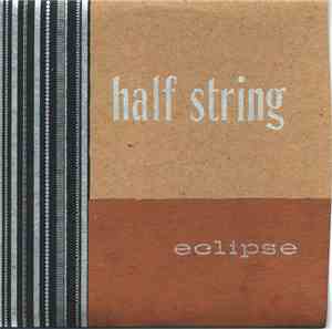 Half String - Eclipse