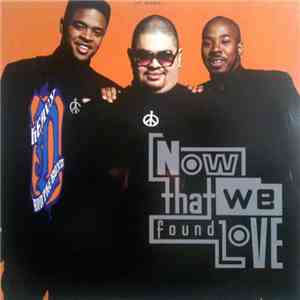 Heavy D. & The Boyz - Now That We Found Love
