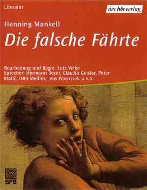 Henning Mankell - Die Falsche Fährte