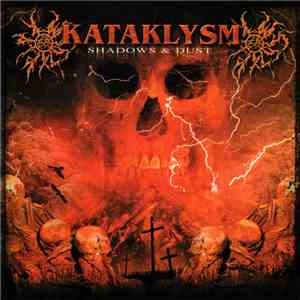 Kataklysm - Shadows & Dust