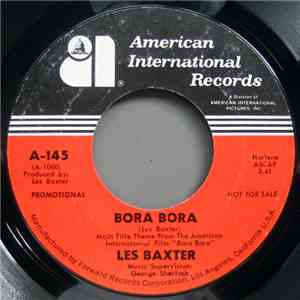 Les Baxter - Bora Bora / Dock At Papaete