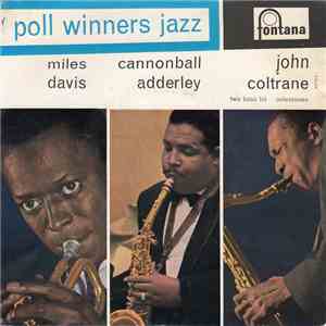 Miles Davis / Cannonball Adderley / John Coltrane - Poll Winners Jazz