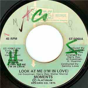 Moments - Look At Me (I'm In Love)
