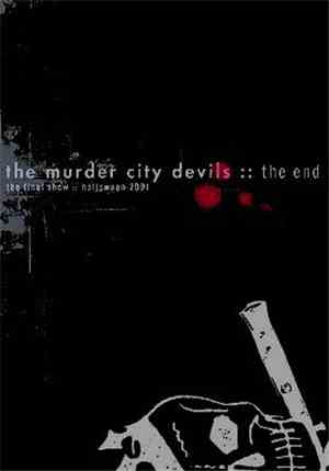 Murder City Devils, The - The End, The Final Show, Halloween 2001