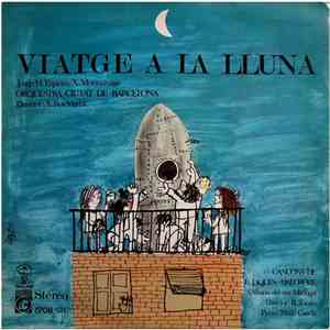 Orquestra Ciutat De Barcelona / L'Albada, Del Cor Madrigal - Viatge A La Lluna