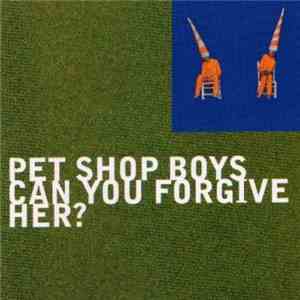 Pet Shop Boys - Can You Forgive Her?