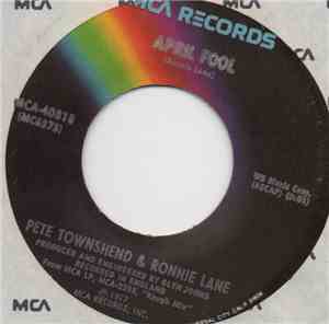 Pete Townshend, Ronnie Lane - April Fool/My Baby Gives It Away