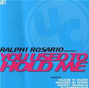 Ralphi Rosario - You Used To Hold Me