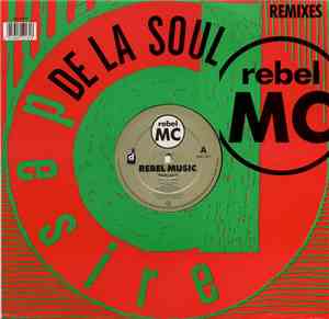 Rebel MC - Rebel Music (De La Soul Remixes)