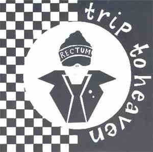 Rectum  - Trip To Heaven