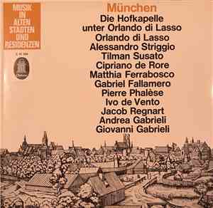RIAS-Kammerchor, Günther Arndt - München - Die Hofkapelle Unter Orlando Di Lasso