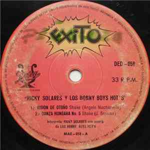 Ricky Solares y Los Bonny Boys Hot's - Vision De Otoño / Danza Hungara No. 5 / Amazonas / Corazones Y Flechas