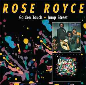 Rose Royce - Golden Touch / Jump Street