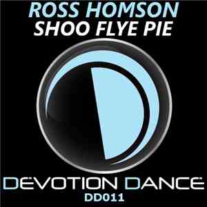Ross Homson - Shoo Fly Pie