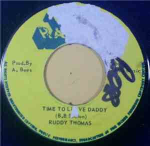 Ruddy Thomas - Time To Leave Daddy