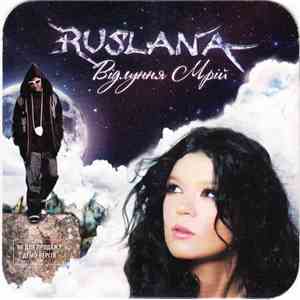 Ruslana - Відлуння Мрій