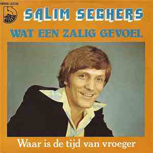 Salim Seghers - Wat Een Zalig Gevoel