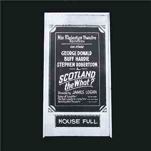 Scotland The What? - Scotland The What?