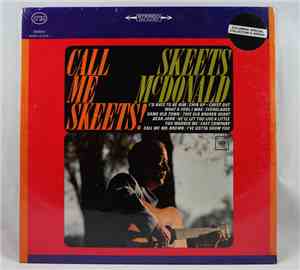 Skeets McDonald - Call Me Skeets!