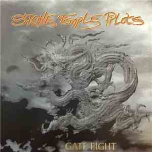 Stone Temple Pilots - Gate Eight