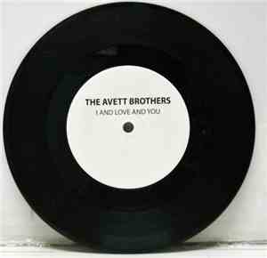 The Avett Brothers - I And Love And You