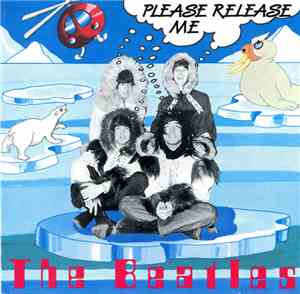 The Beatles - Please Release Me